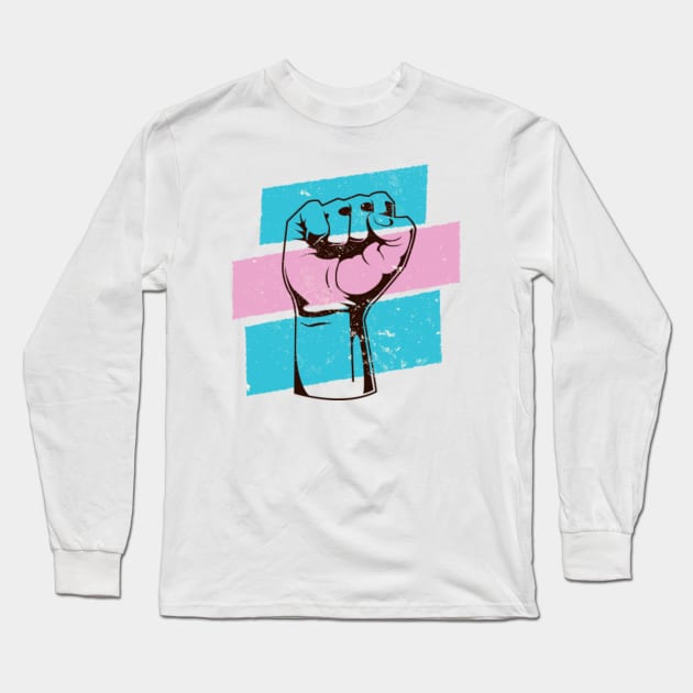 Fight for Trans Rights // Protest Fist Transgender Pride Flag Long Sleeve T-Shirt by SLAG_Creative